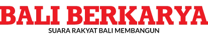 Baliberkarya.com - Suara Rakyat Bali Membangun